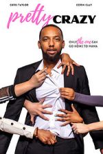 Watch Pretty Crazy Putlocker