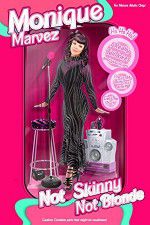 Watch Monique Marvez Not Skinny Not Blonde Putlocker
