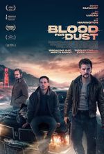 Watch Blood for Dust Putlocker