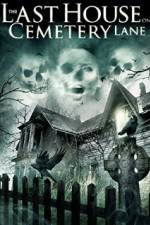 Watch The Last House on Cemetery Lane Putlocker