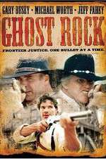 Watch Ghost Rock Putlocker
