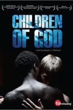 Watch Children of God Putlocker