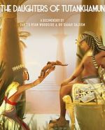 Watch The Daughters of Tutankhamun Putlocker