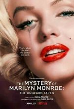 Watch The Mystery of Marilyn Monroe: The Unheard Tapes Putlocker