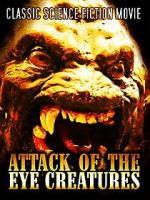 Watch Attack of the Eye Creatures Putlocker