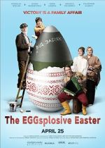 Watch The Eggsplosive Easter Putlocker