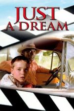 Watch Just a Dream Putlocker
