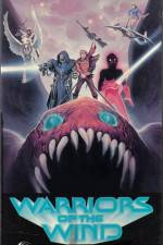 Watch Warriors of the Wind Putlocker