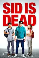 Watch Sid Is Dead Putlocker