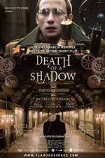 Watch Death of a Shadow Putlocker