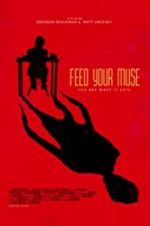 Watch Feed Your Muse Putlocker
