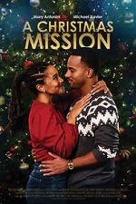 Watch A Christmas Mission Putlocker