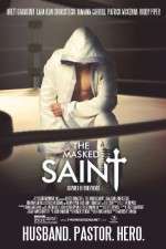 Watch The Masked Saint Putlocker