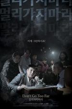 Watch Don\'t Go Too Far Putlocker