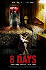Watch 8 Days Putlocker