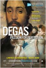 Watch Exhibition on Screen: Degas - Passion For Perfection Putlocker