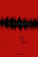 Watch Blackwood Putlocker