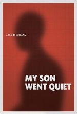 Watch My Son Went Quiet Putlocker