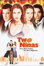 Watch Two Ninas Putlocker