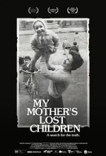 Watch My Mother\'s Lost Children Putlocker