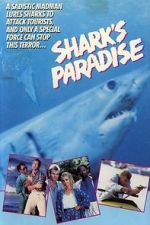 Watch Shark\'s Paradise Putlocker