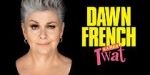 Watch Dawn French Is a Huge Tw*t (TV Special 2023) Putlocker