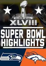 Watch Super Bowl XLVIII (TV Special 2014) Putlocker