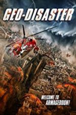 Watch Geo-Disaster Putlocker