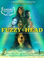 Watch Fuzzy Head Putlocker