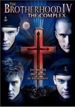 Watch The Brotherhood IV: The Complex Putlocker