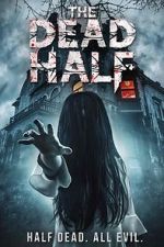 Watch The Dead Half Putlocker