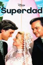 Watch Superdad Putlocker