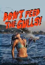 Watch Don\'t Feed the Gulls Putlocker
