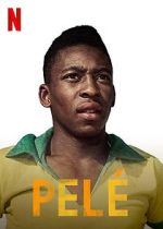 Watch Pelé Putlocker