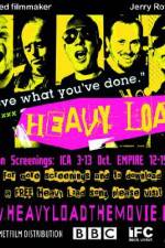 Watch Heavy Load Putlocker