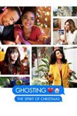 Watch Ghosting: The Spirit of Christmas Putlocker