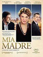 Watch Mia Madre Putlocker