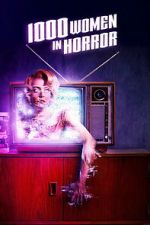 Watch 1000 Women in Horror Putlocker