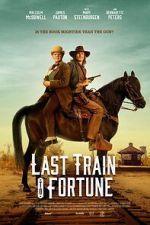 Watch Last Train to Fortune Putlocker
