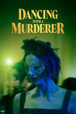 Watch Dancing with a Murderer Putlocker