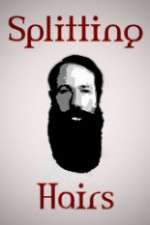Watch Splitting Hairs Putlocker