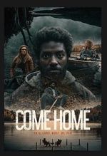 Watch Come Home Putlocker