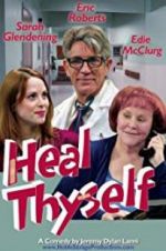 Watch Heal Thyself Putlocker