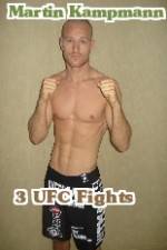 Watch Martin Kampmann 3 UFC Fights Putlocker