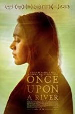 Watch Once Upon a River Putlocker