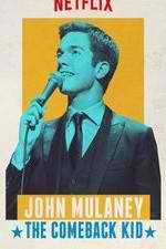 Watch John Mulaney: The Comeback Kid Putlocker