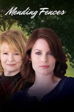 Watch Mending Fences Putlocker
