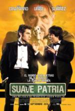 Watch Suave patria Putlocker
