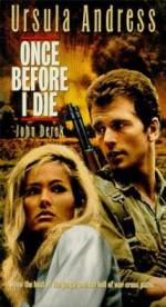 Watch Once Before I Die Putlocker