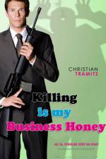 Watch Mord ist mein Geschäft, Liebling Putlocker